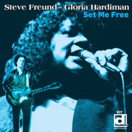 STEVE FREUND GLORIA HARDIMAN - SET ME FREE CD
