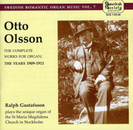 OLSSON GUSTAFSSON - SWEDISH ROMANTIC ORGAN MUSIC 7 CD