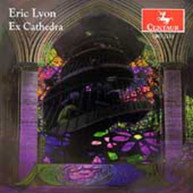 ERIC LYON - EX CATHEDRA CD