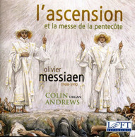 MESSIAEN COLIN ANDREWS - L'ASCENSION ET LA MESSE DE LA PENTECOTE CD