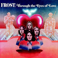 FROST - THROUGH THE EYES OF LOVE CD