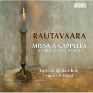 RAUTAVAARA LATVIAN RADIO CHOIR KLAVA - MISSA A CAPPELLA: SACRED CD