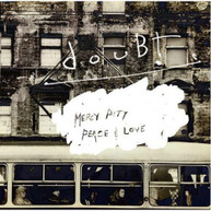 DOUBT - MERCY PITY PEACE & LOVE CD