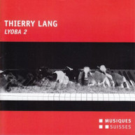 THIERRY LANG - THIERRY LANG - LYOBA 2 CD