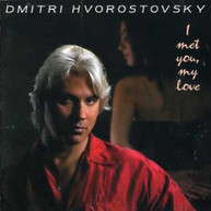 HVOROSTOVSKY ORBELIAN MOSCOW CHAMBER ORCHESTRA - I FOUND YOU MY LOVE CD