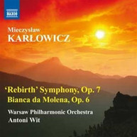 KARLOWICZ WPO WIT - REBIRTH SYMPHONY: BIANCA DA MOLENA CD