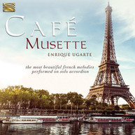 ENRIQUE UGARTE - CAFE MUSETTE CD
