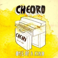 CHEORO - ONE OF A KIND CD