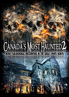 CANADA'S MOST HAUNTED 2: MORE PARANORMAL DVD