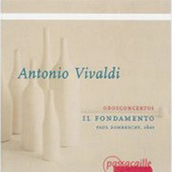 VIVALDI DOMBRECHT IL FONDAMENTO - CONCERTOS FOR OBOE STRINGS AND CD