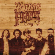 HOME FREE - CRAZY LIFE CD