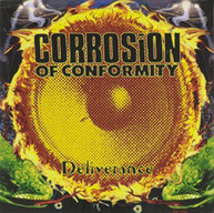 CORROSION OF CONFORMITY - DELIVERANCE CD
