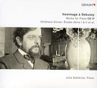 DEBUSSY DAHLKVIST - HOMMAGE A DEBUSSY: WORKS FOR PIANO 4 CD
