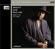 MIGHTY SAM MCCLAIN - GIVE IT UP TO LOVE CD