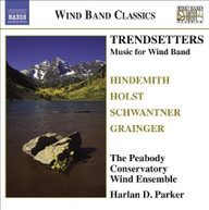 HINDEMITH HOLST PEABODY CONSERVATORY WIND ENS - TRENDSETTERS: MUSIC CD