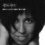 MEAN MARY - WALK A LITTLE WAYS WITH ME CD