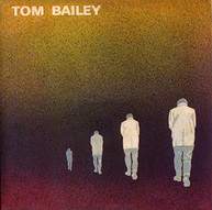 TOM BAILEY - TOM BAILEY: LIMITED (LTD) (IMPORT) CD