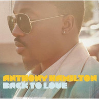 ANTHONY HAMILTON - BACK TO LOVE CD