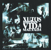 XUTOS & PONTAPES - VIDA MALVADA (IMPORT) CD