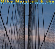 MIKE MARSHALL & TURTLE ISLAND QUARTET - MIKE MARSHALL & THE TURTLE CD
