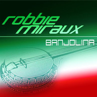 ROBBIE MIRAUX - BANJOLINA CD