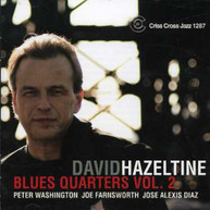 DAVID HAZELTINE - BLUES QUARTERS 2 CD