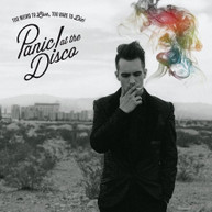 PANIC AT THE DISCO - TOO WEIRD TO LIVE TOO RARE TO DIE CD