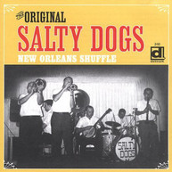 ORIGINAL SALTY DOGS JAZZ BAND - NEW ORLEANS SHUFFLE CD