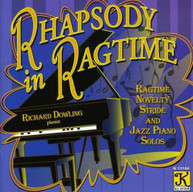 RICHARD DOWLING - RHAPSODY IN RAGTIME CD