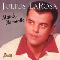 JULIUS LA ROSA - MAINLY ROMANTIC CD