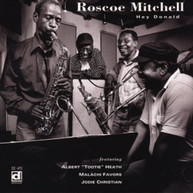 ROSCOE MITCHELL - HEY DONALD CD