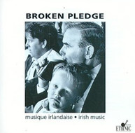 BROKEN PLEDGE - IRISH MUSIC CD