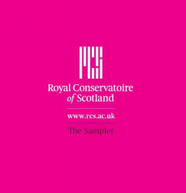 RCS SYMPHONIC WIND ORCHESTRA - ROYAL CONSERVATOIRE OF SCOTLAND: THE CD
