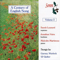 GURNEY WARLOCK QUILTER LEONARD VEIRA - CENTURY OF ENGLISH SONG 3 CD