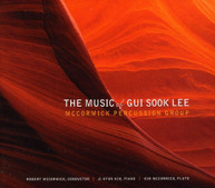 GUI SOOK LEE MCCORMICK PERCUSSION GROUP - MUSIC OF GUI SOOK LEE CD