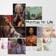 DEVA PREMAL MITEN MANOSE - MANTRAS FOR LIFE CD