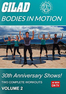 GILAD BODIES IN MOTION: 30TH ANNIVERSARY SHOWS 2 DVD