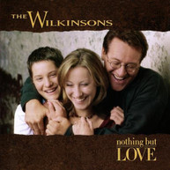 WILKINSONS - NOTHING BUT LOVE (MOD) CD