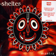 SHELTER - MANTRA (BONUS TRACKS) (REISSUE) (DIGIPAK) CD