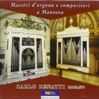 CAMPIANI CARLO BENATTI - MAESTRI D'ORGANO E COMPOSITORI A MANTOVA CD