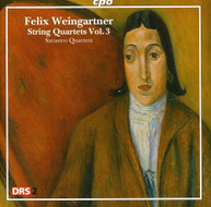 WEINGARTNER SARASTRO QUARTETT - STRING QUARTETS 3 CD