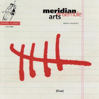 MERIDIAN ARTS ENSEMBLE - FIVE CD