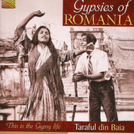 TARAFUL DIN BAIA - GYPSIES OF ROMANIA - THIS IS THE GYPSY LIFE CD