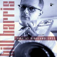 BILL HARRIS - LIVE AT BIRDLAND 1952 CD
