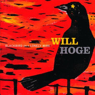 WILL HOGE - BLACKBIRD ON A LONELY WIRE (MOD) CD