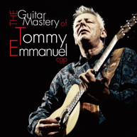TOMMY EMMANUEL - GUITAR MASTERY OF (IMPORT) CD