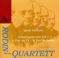 I LACHNER RODIN QUARTET - STRING QUARTETS 1 CD