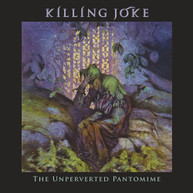 KILLING JOKE - UNPERVERTED PANTOMIME CD