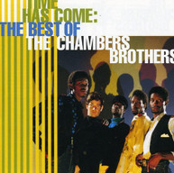 CHAMBERS BROTHERS - BEST OF: TIME HAS COME CD