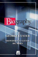 GEORGE CUSTER: SHOWDOWN AT LITTLE BIG HORN DVD
